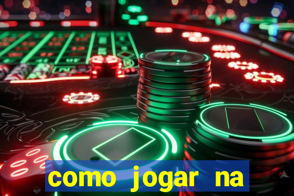 como jogar na roleta cassino